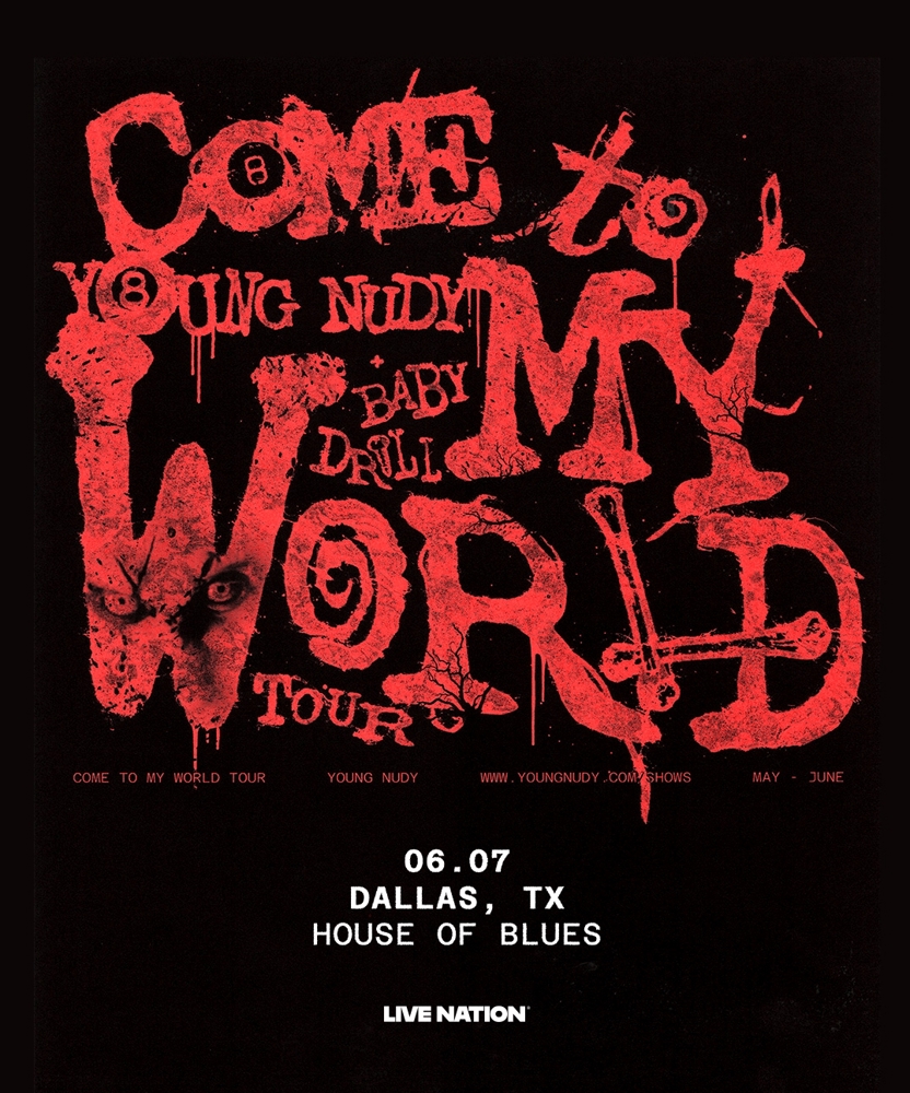 Young Nudy - Come To My World Tour | Event