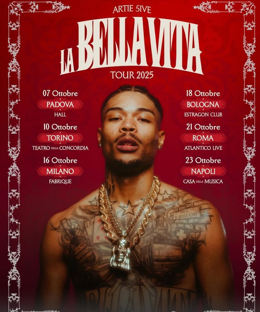 Artie 5ive - La Bella Vita Tour 2025 | Event