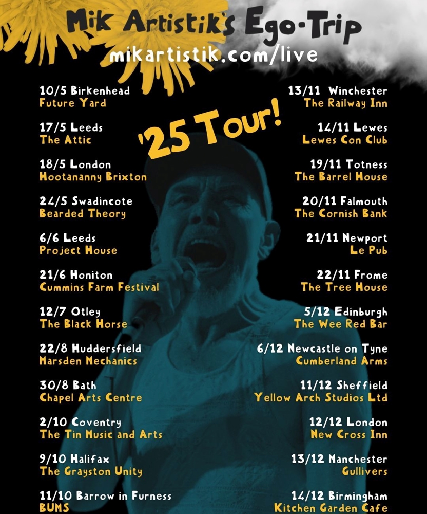 Event on 11 December 2025 - Mik Artistik's Ego Trip @ Doors Open: 19:00