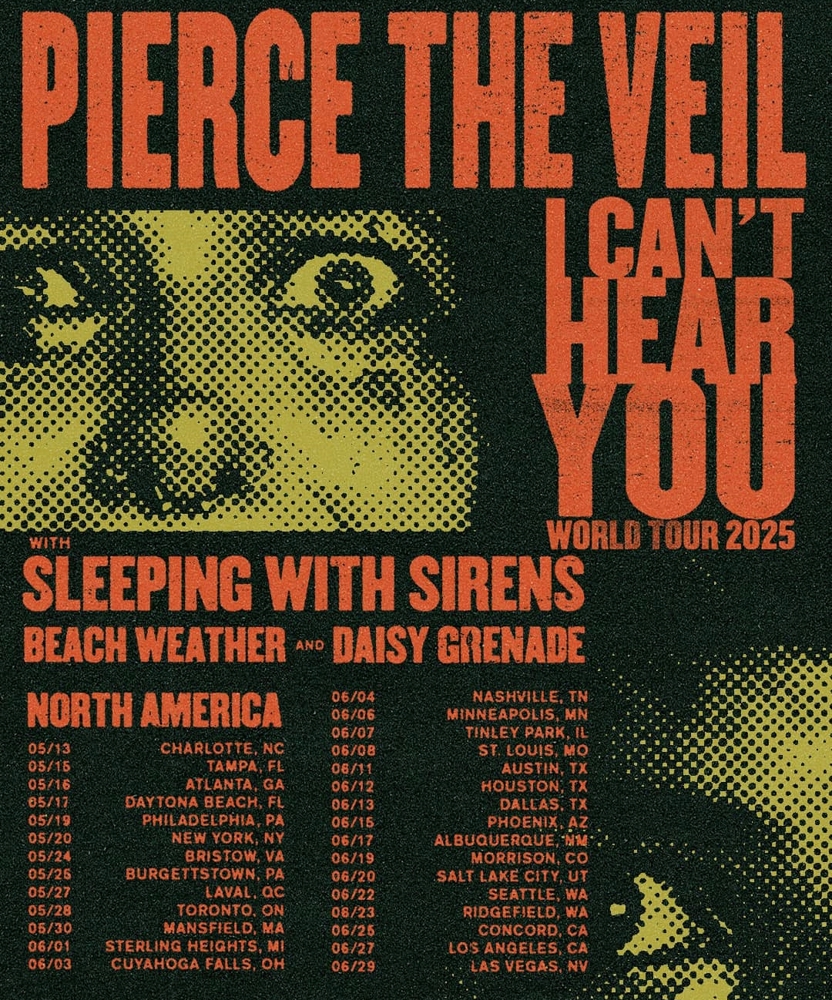 Pierce The Veil - I Can't Hear You World Tour | Event