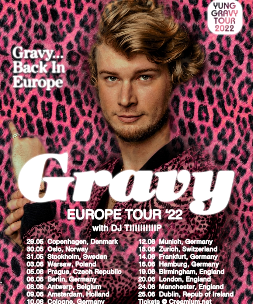Yung Gravy - Gravy...Back In Europe | Event