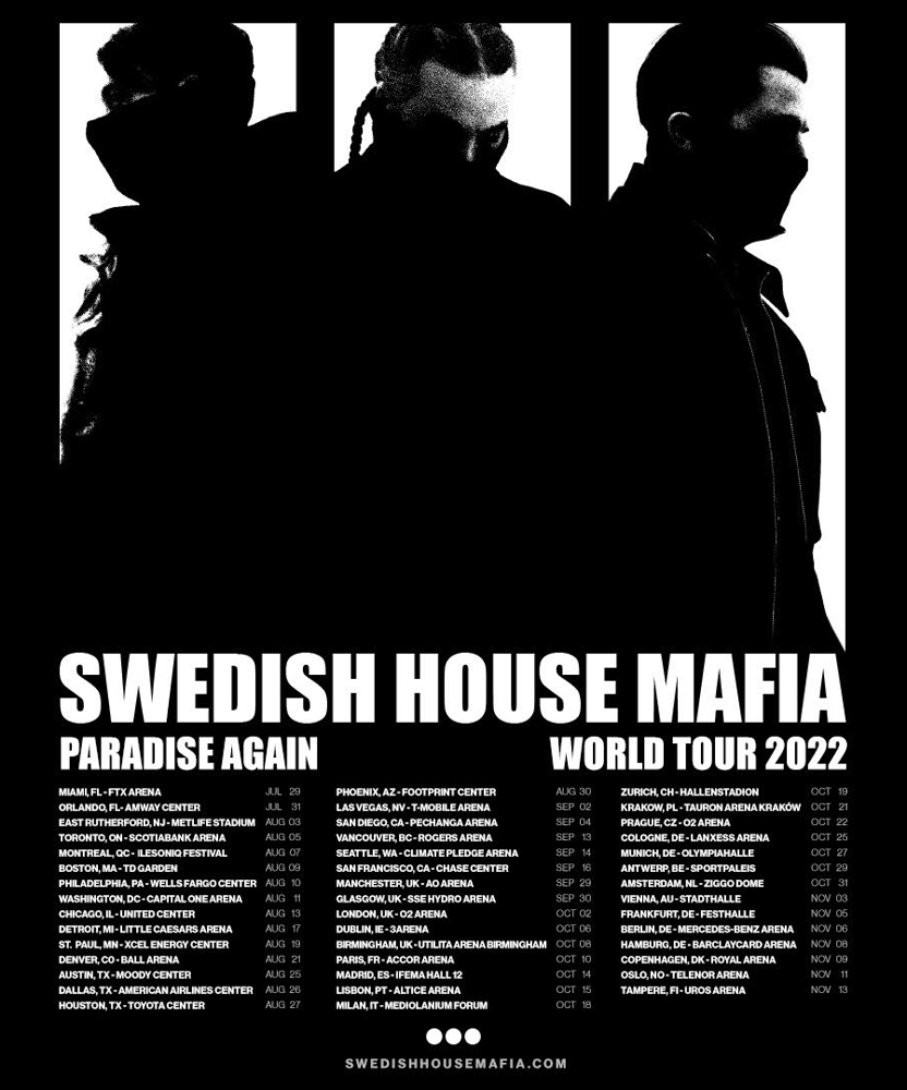 Swedish House Mafia - Paradise Again World Tour 2022 | Event