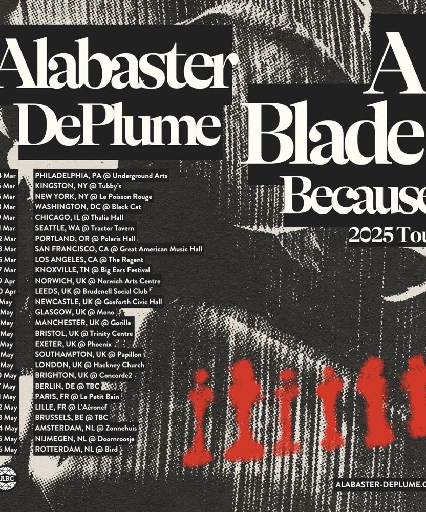 Alabaster DePlume - A Blade Because 2025 Tour | Event